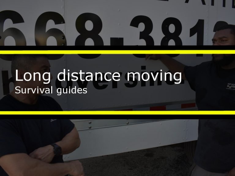 Long distance moving survival guides